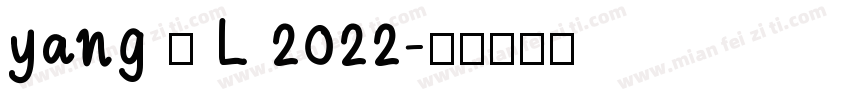 yang · L 2022字体转换